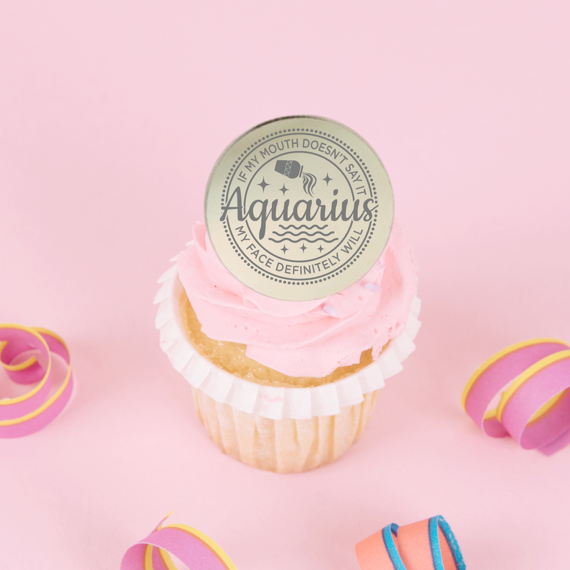 Aquarius Quote Cupcake Disc